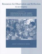 Foundations of Early Childhood Education: Teaching Children in a Diverse Setting: Resources for Observation and Reflecti di Janet Gonzalez-Mena edito da MCGRAW HILL BOOK CO