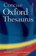 Concise Oxford Thesaurus di Oxford Dictionaries edito da Oxford University Press
