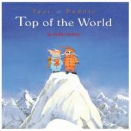 Top of the World di Holly Hobbie edito da Little, Brown Books for Young Readers