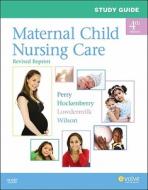 Maternal Child Nursing Care di Shannon E. Perry, Marilyn J. Hockenberry, Deitra Leonard Lowdermilk edito da Elsevier - Health Sciences Division