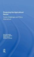 Financing The Agricultural Sector di Dean W. Hughes edito da Taylor & Francis Ltd