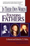 In Their Own Words: Founding Fathers di Various edito da PERIGEE BOOKS