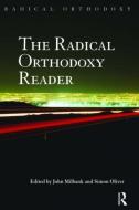 The Radical Orthodoxy Reader edito da Taylor & Francis Ltd