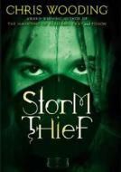 Storm Thief di Chris Wooding edito da Orchard Books (NY)