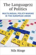THE LANGUAGES OF POLITICS di RINGE edito da EUROSPAN