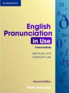 English Pronunciation In Use Intermediate With Answers, Audio Cds (4) And Cd-rom di Mark Hancock edito da Cambridge University Press