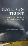 Nature's Trust di Mary Christina Wood edito da Cambridge University Press