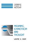 Meaning, Expression and Thought di Wayne A. Davis edito da Cambridge University Press