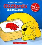 Clifford\'s Bedtime di Norman Bridwell edito da Scholastic Us
