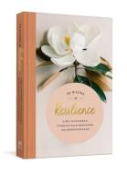 52 Weeks of Resilience: A One-Year Journal to Bounce Back from Worry and Rediscover Peace di Ink &. Willow edito da WATERBROOK PR
