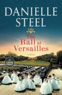 The Ball at Versailles di Danielle Steel edito da RANDOM HOUSE LARGE PRINT
