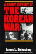 Korean Short History di James L. Stokesbury edito da HARPERCOLLINS
