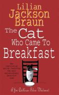 The Cat Who Came to Breakfast (The Cat Who... Mysteries, Book 16) di Lilian Jackson Braun edito da Headline Publishing Group