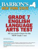 Barron's New York State Grade 7 English Language Arts Test di Cynthia Lassonde, Melissa Wadsworth-Miller edito da TEST PREP