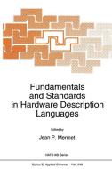 Fundamentals and Standards in Hardware Description Languages edito da Springer Netherlands