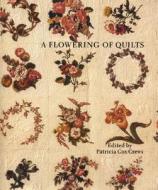 A Flowering Of Quilts edito da University Of Nebraska Press
