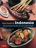 The Food of Indonesia di Heinz von Holzen, Lother Arsana edito da Periplus Editions