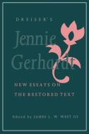 Dreiser's "Jennie Gerhardt" di James L. W. West III edito da University of Pennsylvania Press