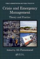 Crisis and Emergency Management di Ali Farazmand edito da Routledge