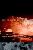 Skin of the Earth di Art Gibney edito da University of Nevada Press