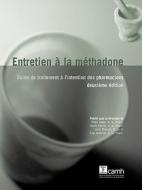 Entretien A La Methadone edito da Centre For Addiction And Mental Health