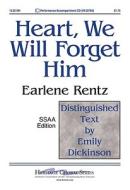 Heart, We Will Forget Him di Emily Dickinson edito da LORENZ EDUCATIONAL PUBL