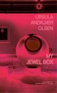 My Jewel Box di Ursula Andkjær Olsen edito da ACTION BOOKS