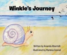 WINKLE'S JOURNEY di AMANDA ALBERTELLI edito da LIGHTNING SOURCE UK LTD