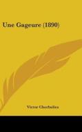Une Gageure (1890) di Victor Cherbuliez edito da Kessinger Publishing