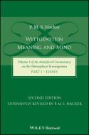Wittgenstein: Meaning and Mind (Volume 3 of an Analytical Commentary on the Philosophical Investigations), Part 1: Essays di P. M. S. Hacker edito da BLACKWELL PUBL