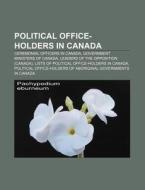 Political Office-holders In Canada: Cere di Books Llc edito da Books LLC, Wiki Series