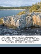 M Trique D Motique; Tude Prosodique Et di Emile Boudier, Boudier Emile 1874- edito da Nabu Press