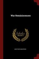 War Reminiscences di Aristides Monteiro edito da CHIZINE PUBN