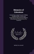 Memoirs Of Literature di Michel De La Roche edito da Palala Press