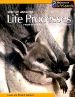 Life Processes: From Reproduction to Respiration di Louise A. Spilsbury, Richard Spilsbury edito da Heinemann Educational Books