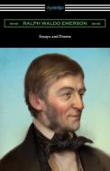 Essays and Poems by Ralph Waldo Emerson (with an Introduction by Stuart P. Sherman) di Ralph Waldo Emerson edito da Digireads.com