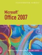 Microsoft Office 2007 di David Beskeen, Lisa Friedrichsen, Carol M. Cram, Jennifer Duffy, Lynn Wermers edito da Cengage Learning, Inc