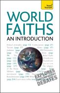 World Faiths - An Introduction: Teach Yourself di Paul Oliver edito da TEACH YOURSELF