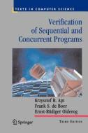 Verification of Sequential and Concurrent Programs di Krzysztof R. Apt, Frank S. De Boer, Ernst-Rüdiger Olderog edito da Springer London