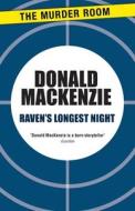 Raven's Longest Night di Donald MacKenzie edito da The Murder Room