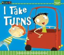 I Take Turns Shared Reading Book (Lap Book) di Barbara M. Linde edito da NEWMARK LEARNING LLC