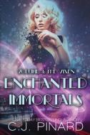 Enchanted Immortals 4: The Vixen di C. J. Pinard, s. J. Pinard edito da Createspace