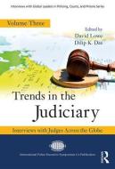 Trends in the Judiciary: Interviews with Judges Across the Globe, Volume Three edito da ROUTLEDGE