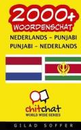 2000+ Nederlands - Punjabi Punjabi - Nederlands Woordenschat di Gilad Soffer edito da Createspace