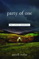 Party of One di Anneli S. Rufus edito da Avalon Travel Publishing