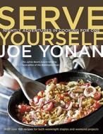 Serve Yourself di Joe Yonan edito da Random House Usa Inc