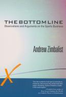 The Bottom Line di Andrew Zimbalist edito da Temple University Press,U.S.