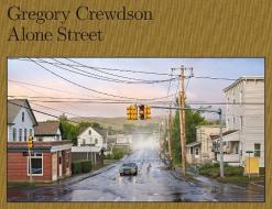 GREGORY CREWDSON ALONE STREET di GREGORY CREWDSON CA edito da THAMES & HUDSON