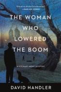The Woman Who Lowered the Boom di David Handler edito da MYSTERIOUS PR