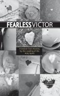 Fearless Victor di Dollman Chelsey Dollman edito da Blurb